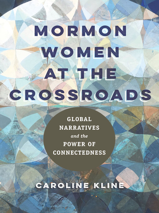 Title details for Mormon Women at the Crossroads by Caroline Kline - Available